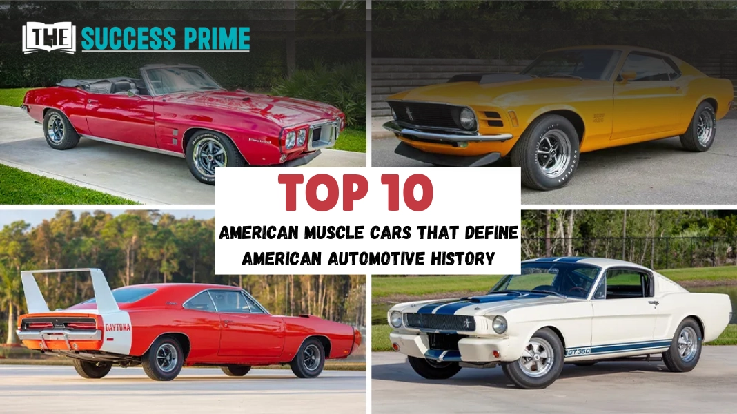 Top 10 American Muscle Cars That Ruled the Roads.webp