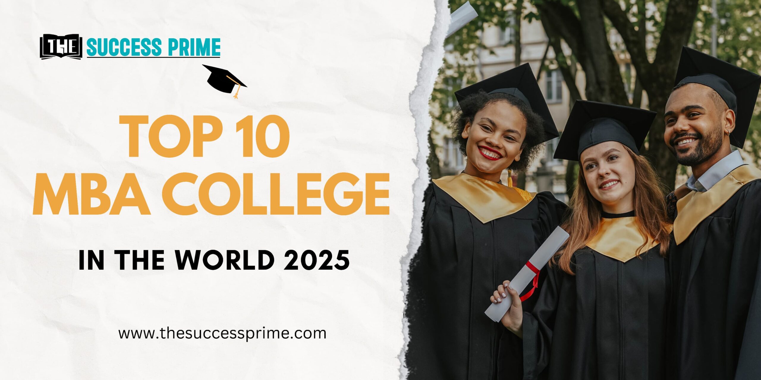 Top 10 MBA Colleges in the World 2025