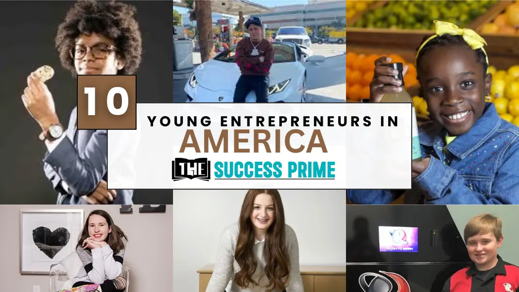 Top 10 Young Entrepreneurs in America