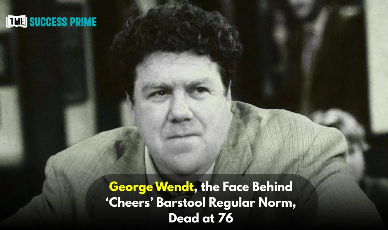 George Wendt, the Face Behind ‘Cheers’ Barstool Regular Norm, Dead at 76