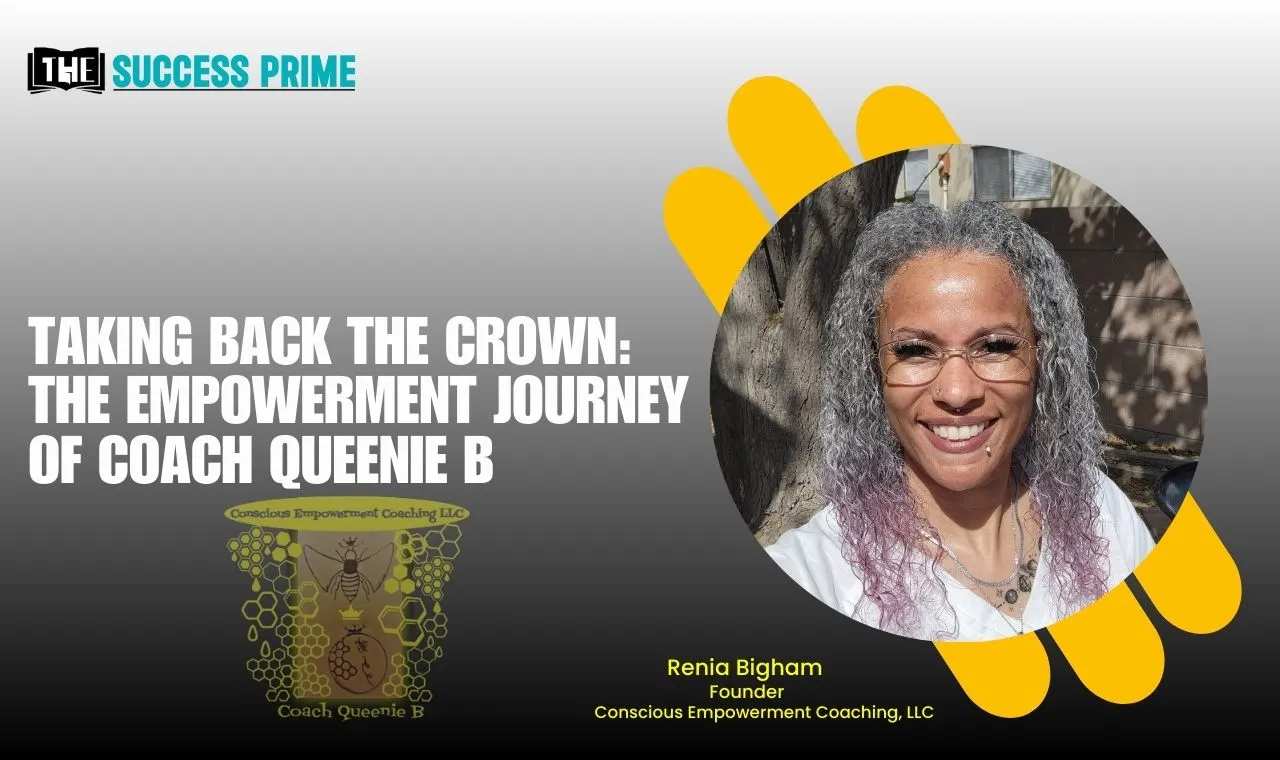 Renia Bigham, Founder Of Conscious Empowerment Coaching, LLC