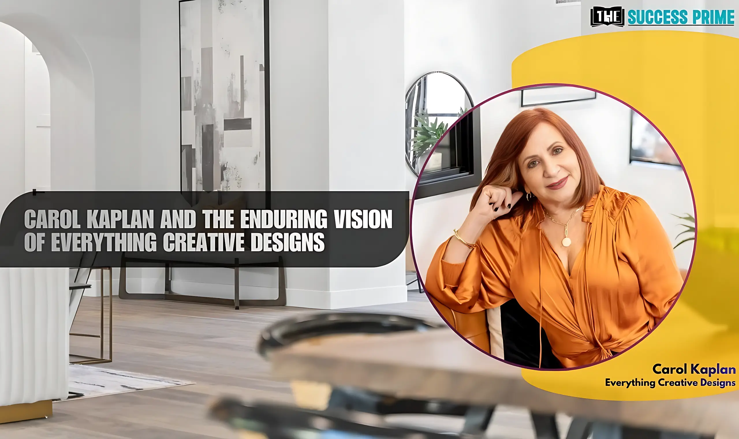 Carol Kaplan and the Enduring Vision of Everything Creative Designs