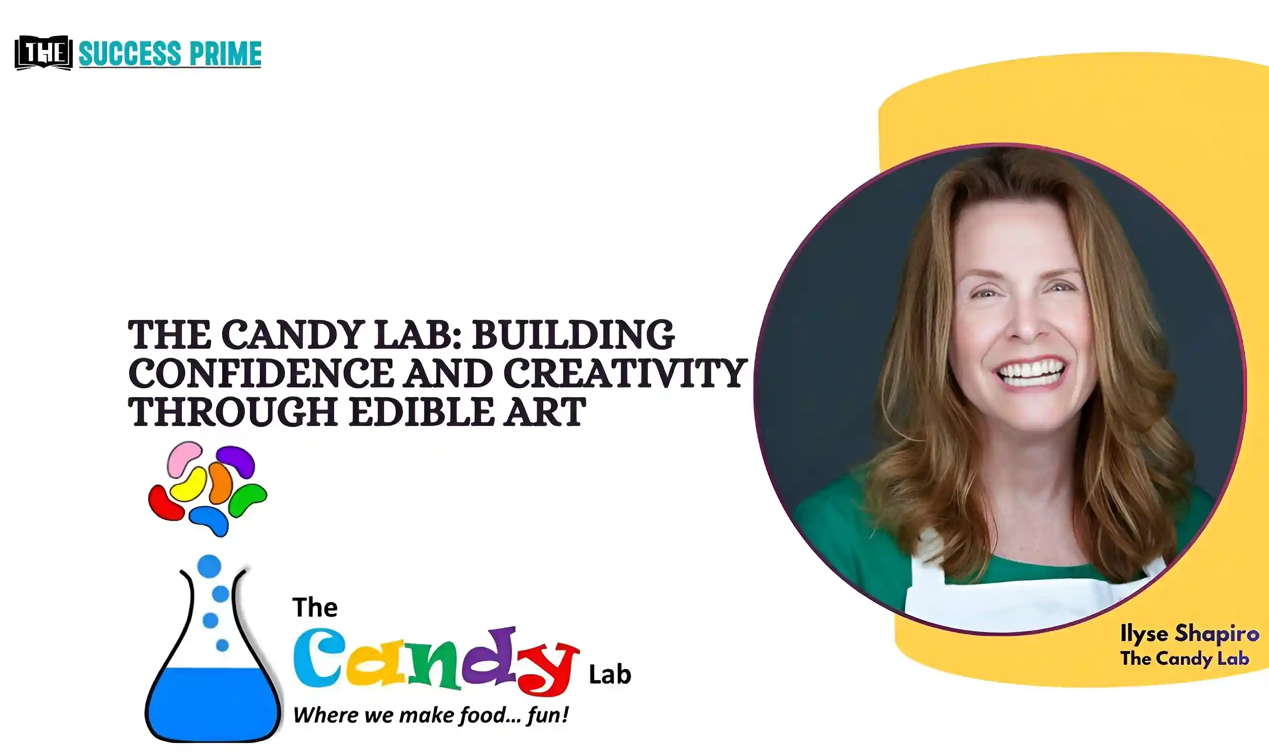 Ilyse Shapiro and The Candy Lab Are Turning Candies Into Craft Ilyse Shapiro and The Candy Lab Are Turning Candies Into Craft
